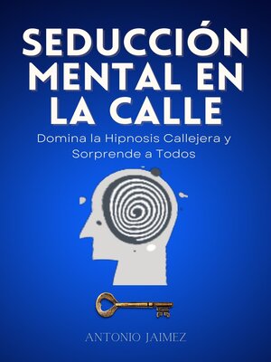 cover image of Seducción Mental en la Calle